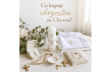 Co kupuje chrzestna na Chrzest?